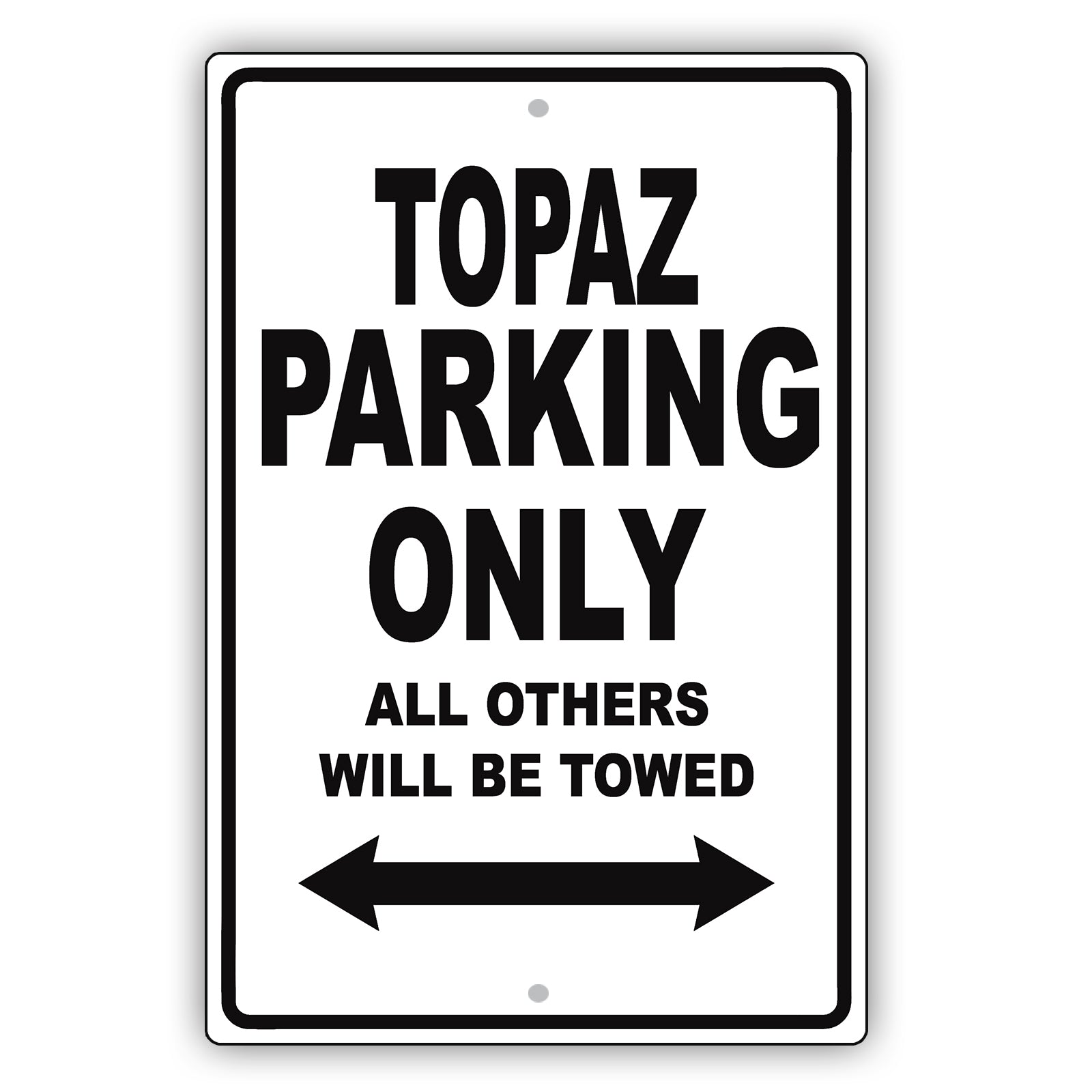 Mercury Topaz Parking Only All Others Will Be Towed Aluminum Decor Garage Sign