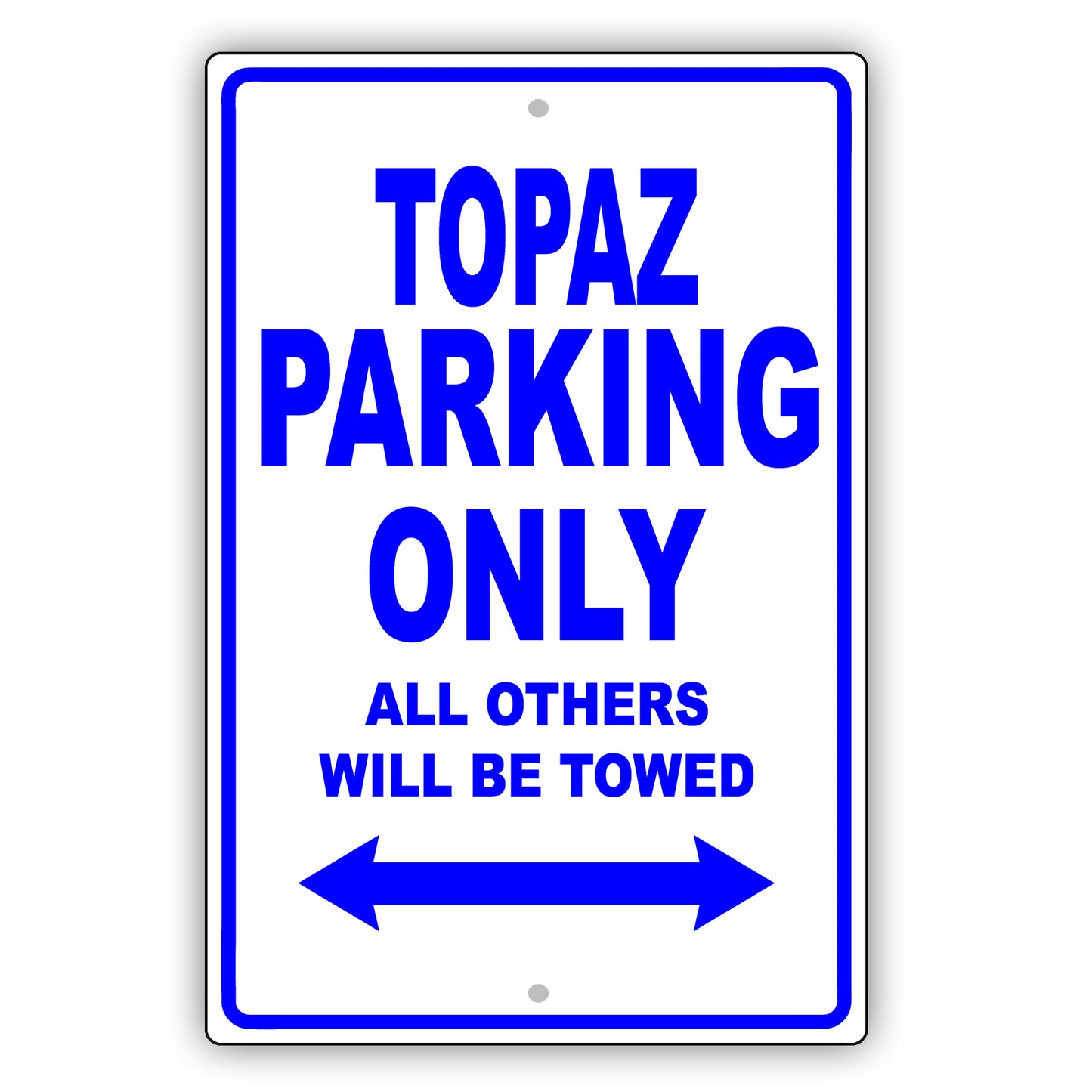 Mercury Topaz Parking Only All Others Will Be Towed Aluminum Decor Garage Sign