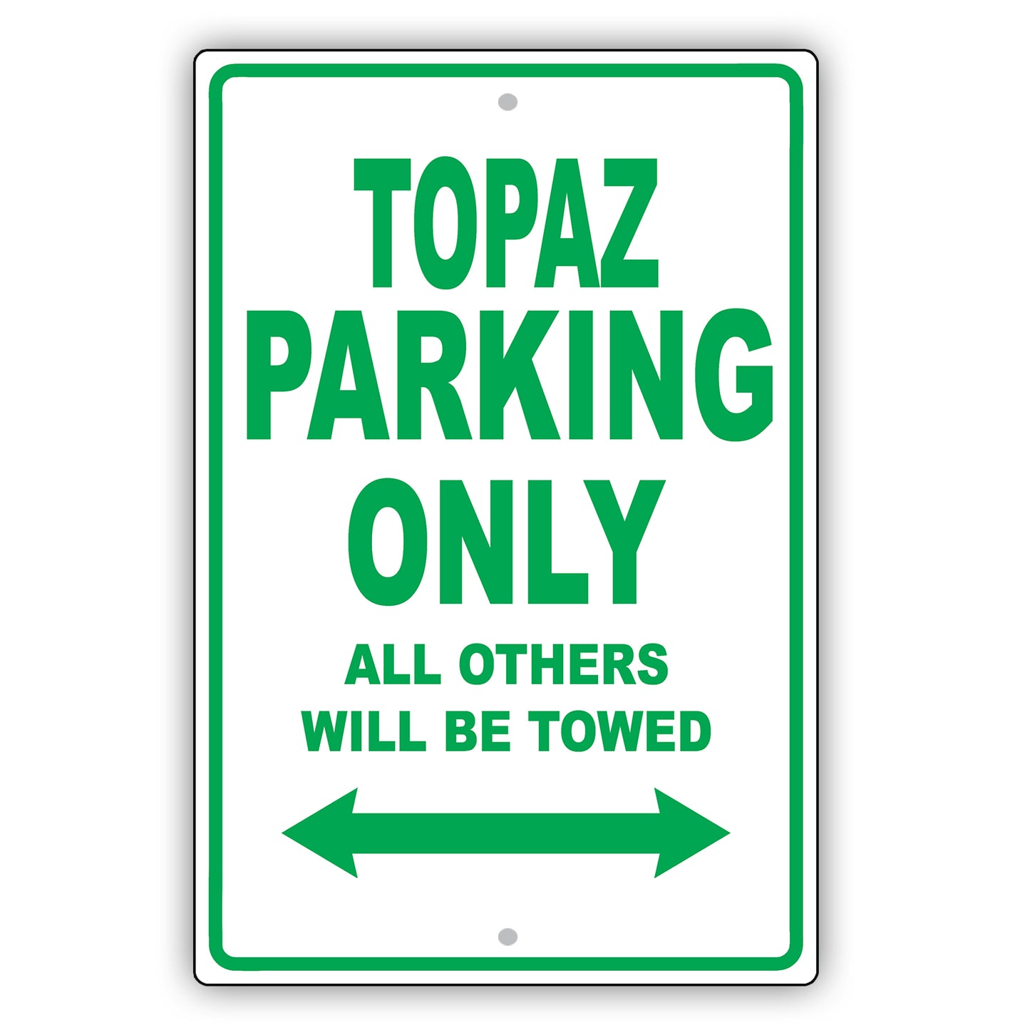 Mercury Topaz Parking Only All Others Will Be Towed Aluminum Decor Garage Sign