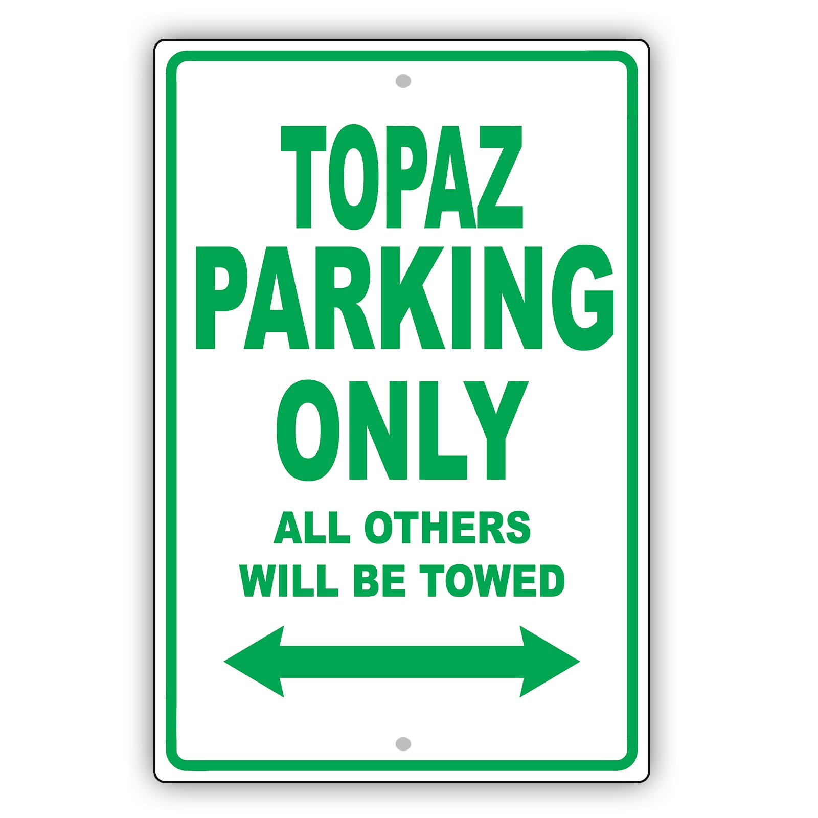Mercury Topaz Parking Only All Others Will Be Towed Aluminum Decor Garage Sign