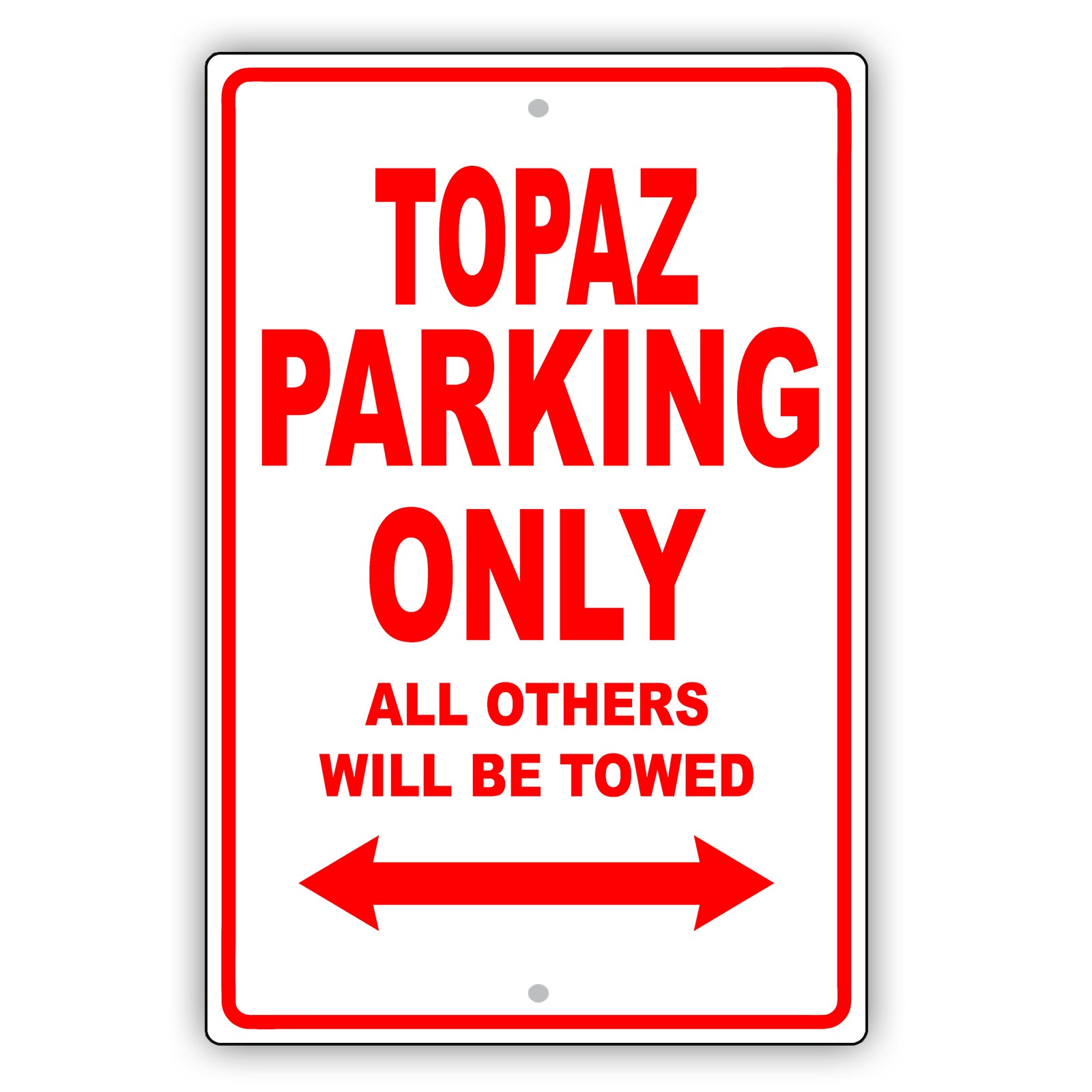 Mercury Topaz Parking Only All Others Will Be Towed Aluminum Decor Garage Sign