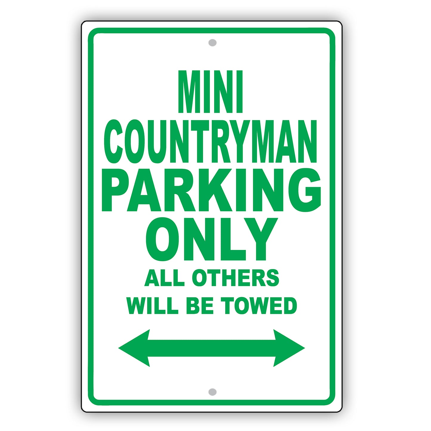 Mini Countryman Parking Only All Others Will Be Towed Aluminum Decor Garage Sign