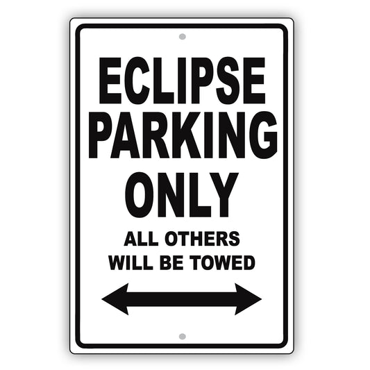 Mistsubishi Eclipse Parking Only All Others Will Be Towed Aluminum Decor Garage Sign