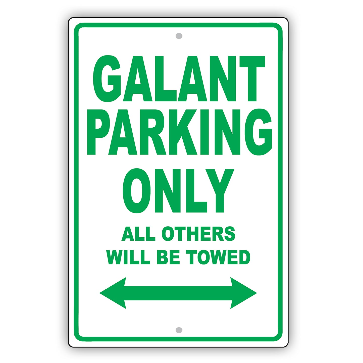 Mistsubishi Galant Parking Only All Others Will Be Towed Aluminum Decor Garage Sign