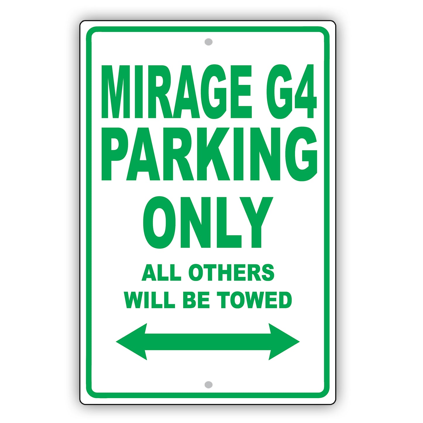 Mistsubishi Mirage G4 Parking Only Others Will Be Towed Aluminum Decor Garage Sign