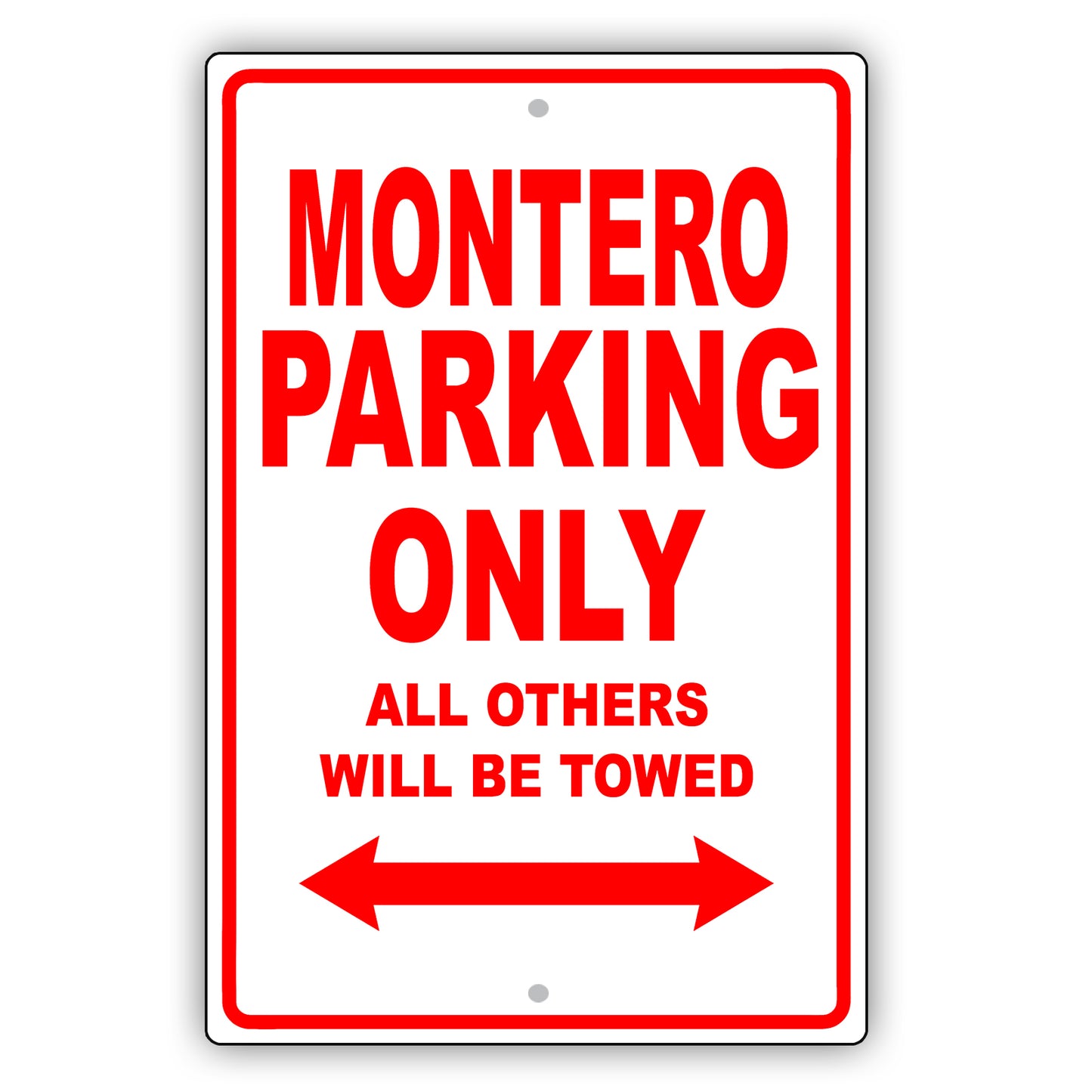 Mistsubishi Montero Parking Only All Others Will Be Towed Aluminum Decor Garage Sign