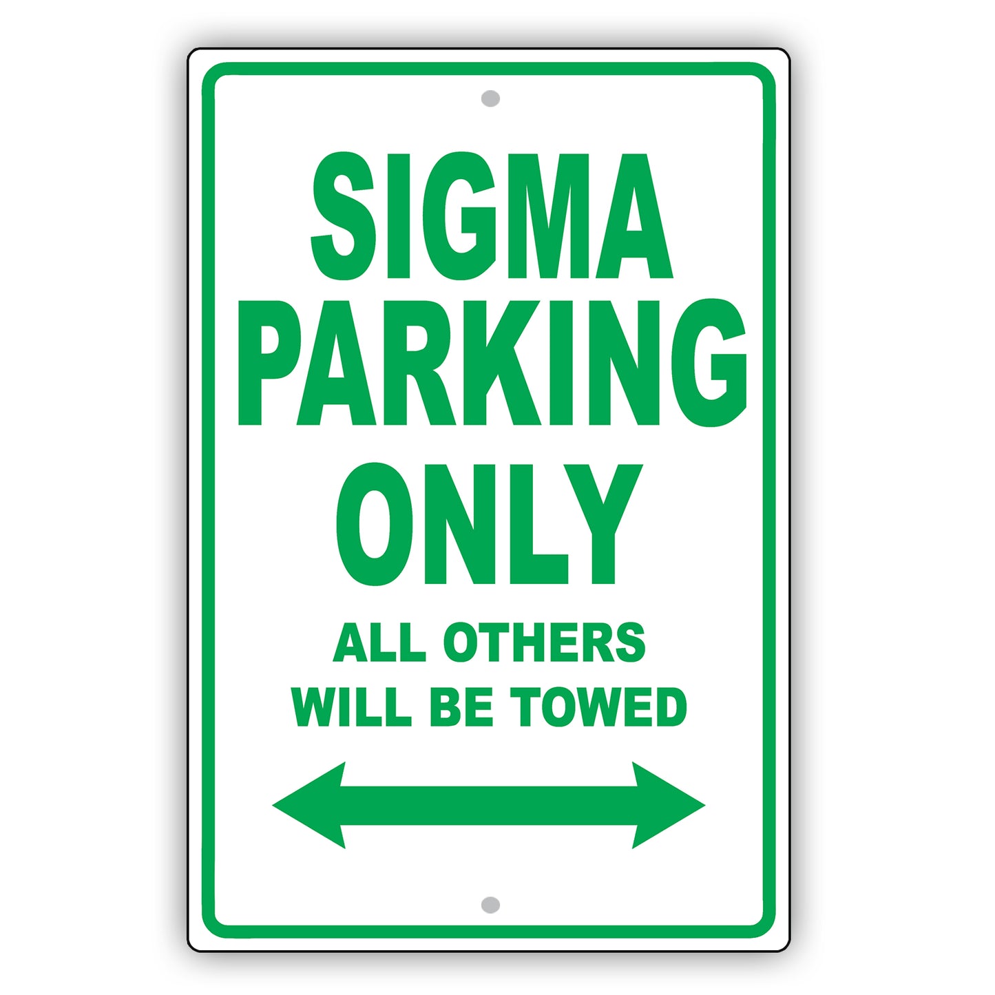Mistsubishi Sigma Parking Only All Others Will Be Towed Aluminum Decor Garage Sign