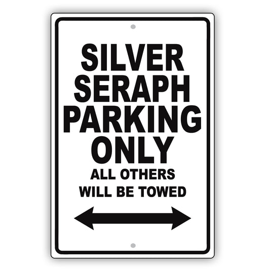 Rolls Royce Silver Seraph Parking Others Will Be Towed Aluminum Decor Garage Sign