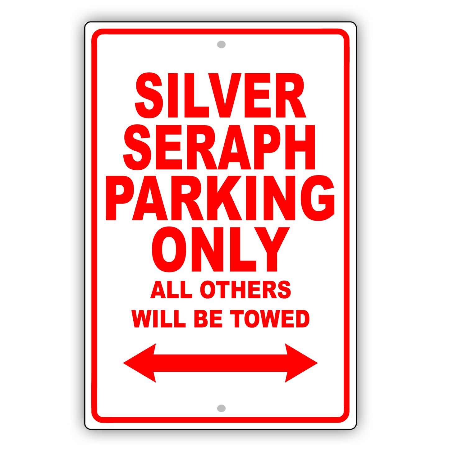 Rolls Royce Silver Seraph Parking Others Will Be Towed Aluminum Decor Garage Sign