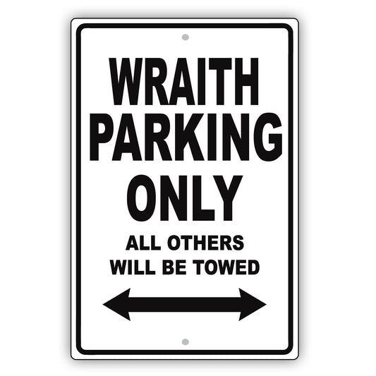 Rolls Royce Wraith Parking Only All Others Will Be Towed Aluminum Decor Garage Sign