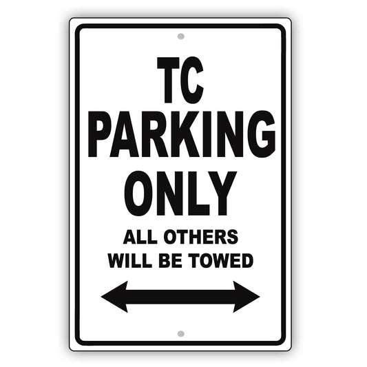 Scion Tc Parking Only All Others Will Be Towed Aluminum Decor Garage Sign