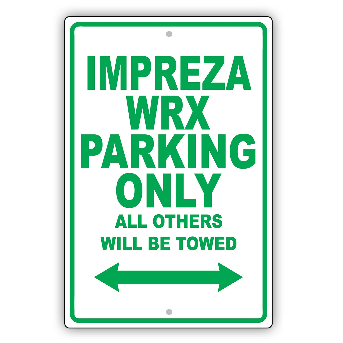Subaru Impreza Wrx Parking Only All Others Will Be Towed Aluminum Decor Garage Sign