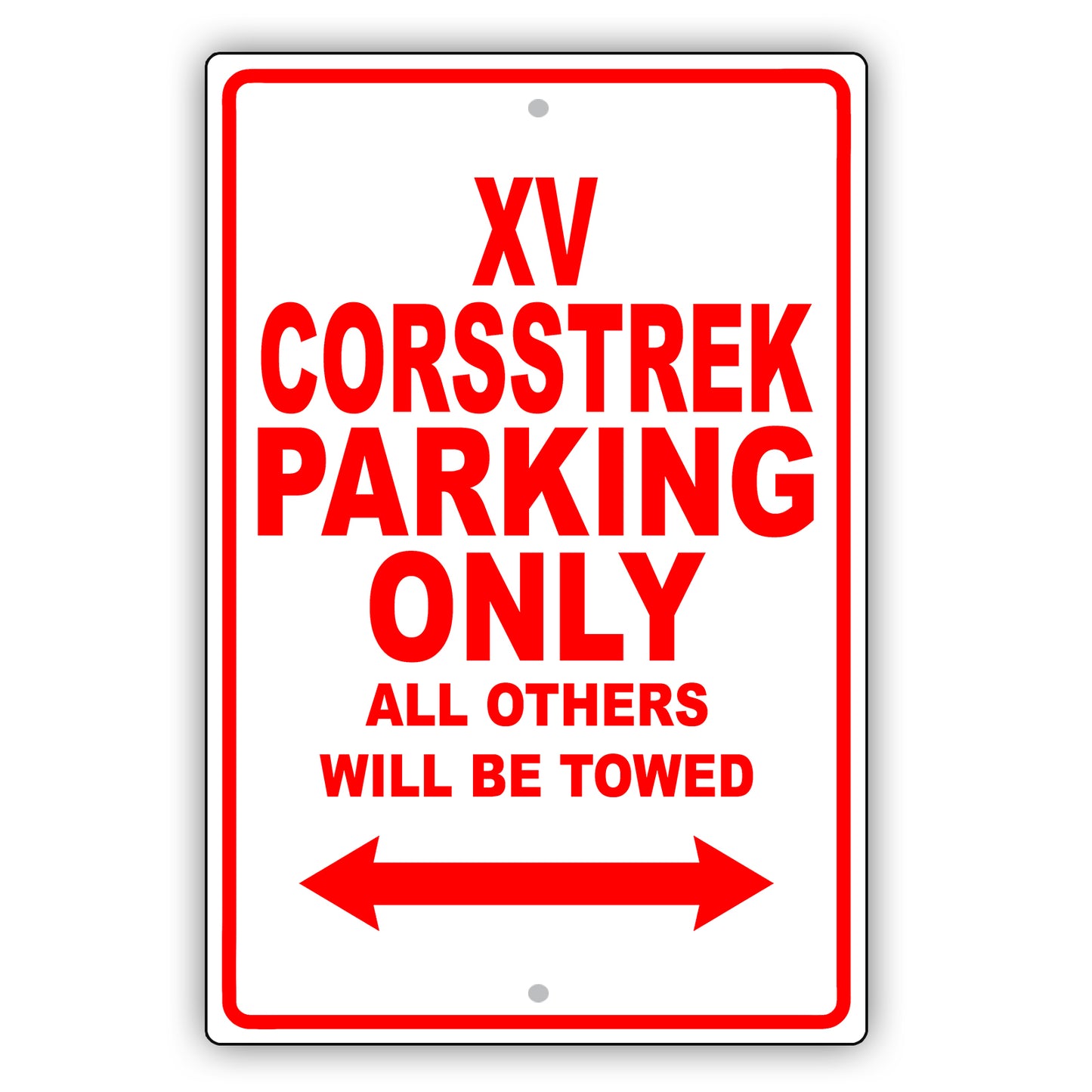 Subaru Xv Crosstrek Parking Only All Others Will Be Towed Aluminum Decor Garage Sign