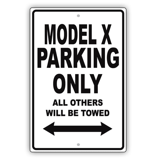 Tesla Model X Parking Only All Others Will Be Towed Aluminum Decor Garage Sign
