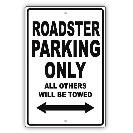 Tesla Roaster Parking Only All Others Will Be Towed Aluminum Decor Garage Sign