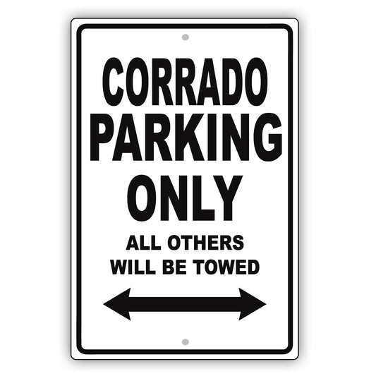 Volkswagen Corrado Parking Only All Others Will Be Towed Aluminum Decor Garage Sign