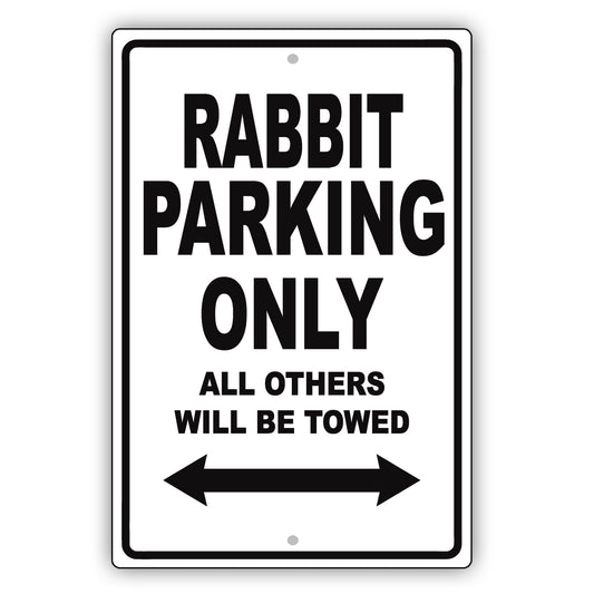 Volkswagen Rabbit Parking Only All Others Will Be Towed Aluminum Decor Garage Sign