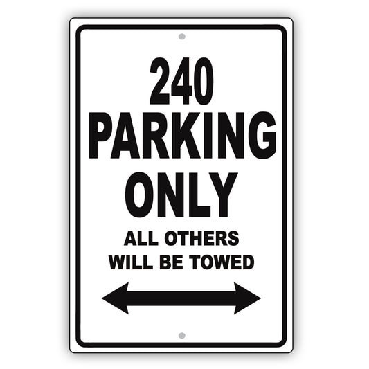 Volvo 240 Parking Only All Others Will Be Towed Aluminum Decor Garage Sign