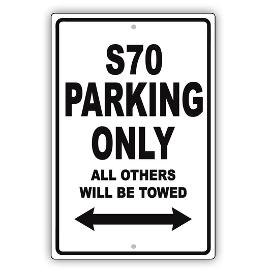 Volvo S70 Parking Only All Others Will Be Towed Aluminum Decor Garage Sign