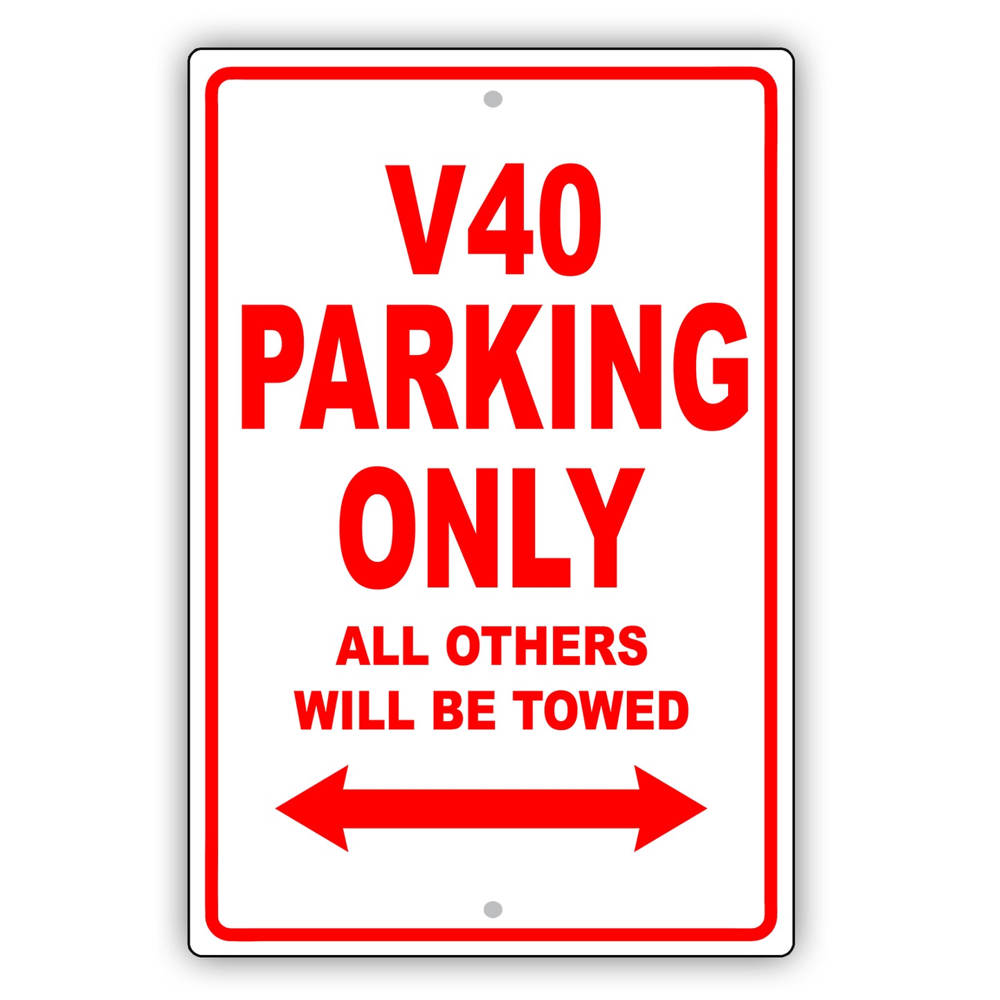 Volvo V40 Parking Only All Others Will Be Towed Aluminum Decor Garage Sign