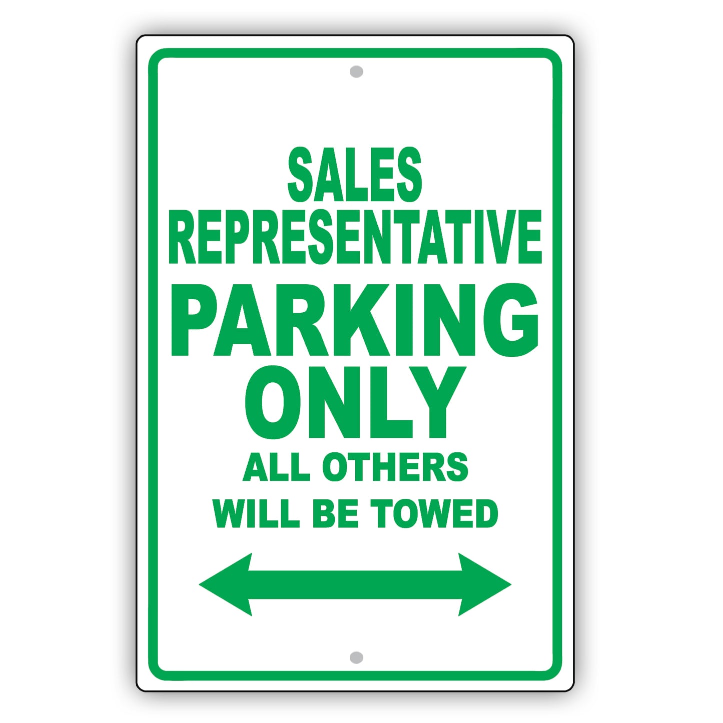 Sales Representative Parking Only All Others Will Be Towed Aluminum Metal Sign Plate
