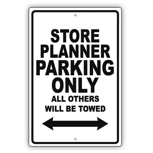 Store Planner Parking Only All Others Will Be Towed Aluminum Metal Sign Plate