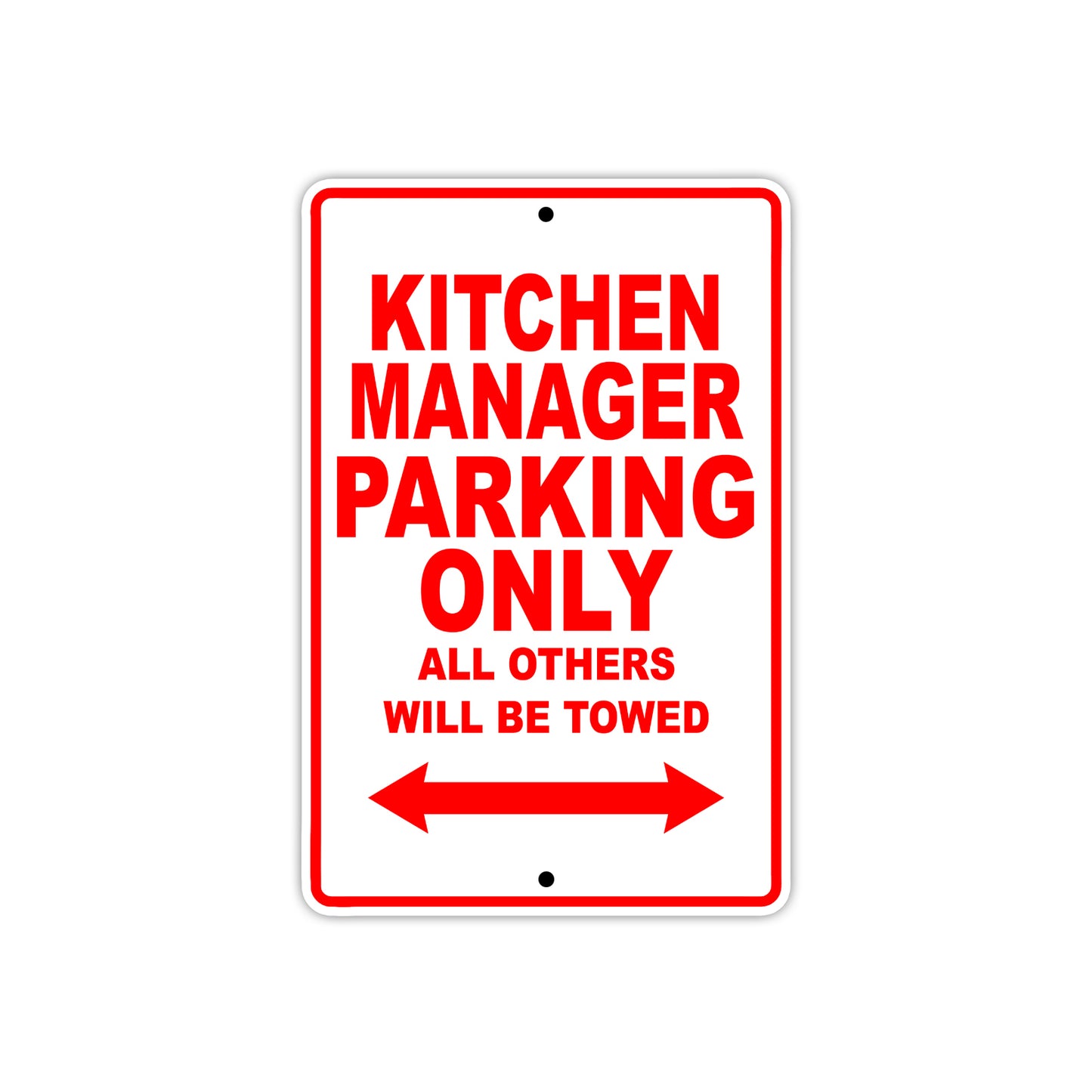 Kitchen Manager Parking Only All Others Will Be Towed Aluminum Metal Sign Plate