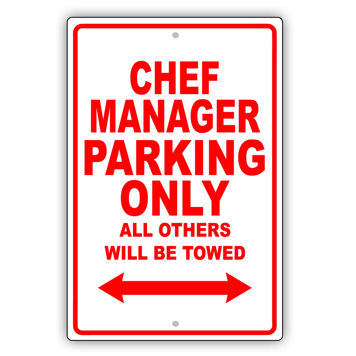 Chef Manager Parking Only All Others Will Be Towed Aluminum Metal Sign Plate