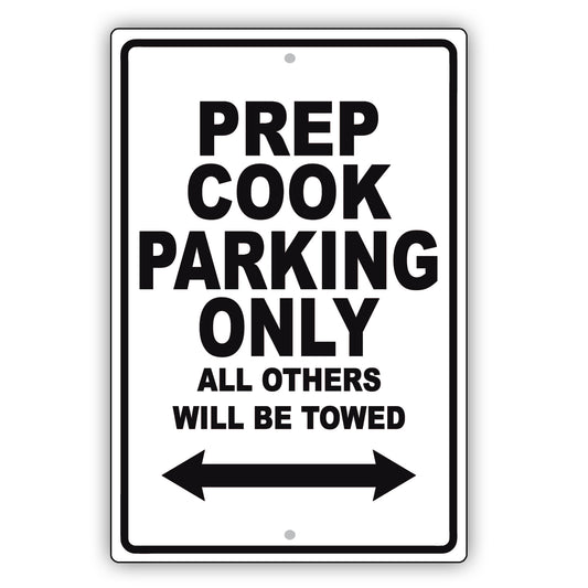 Peep Cook Parking Only All Others Will Be Towed Aluminum Metal Sign Plate