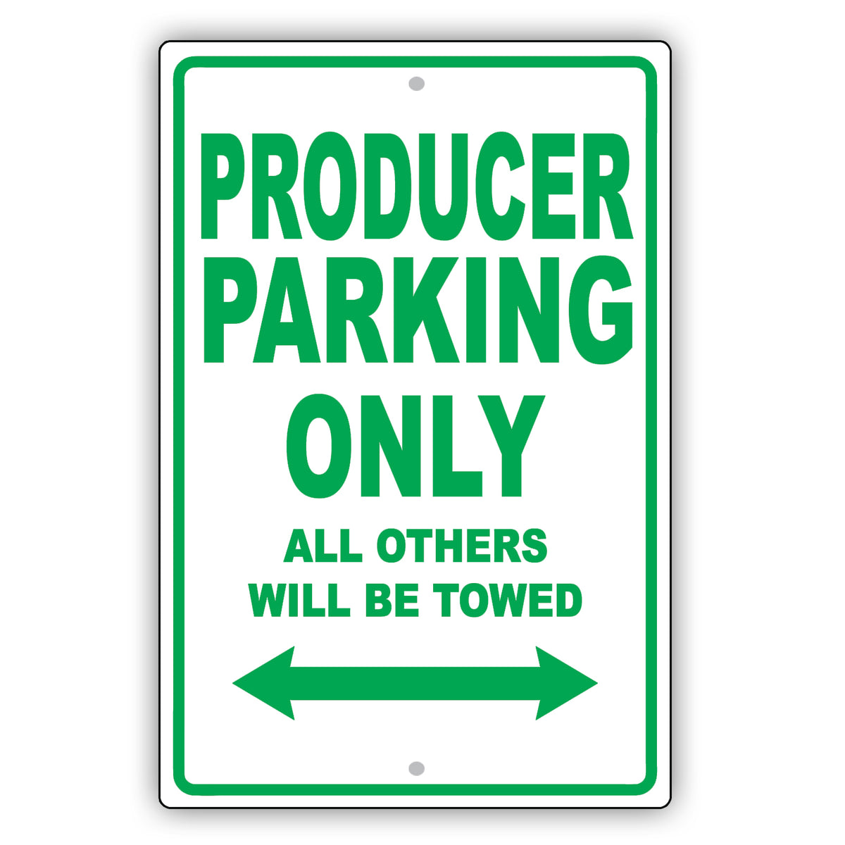 Producer Parking Only All Others Will Be Towed Aluminum Metal Sign Plate