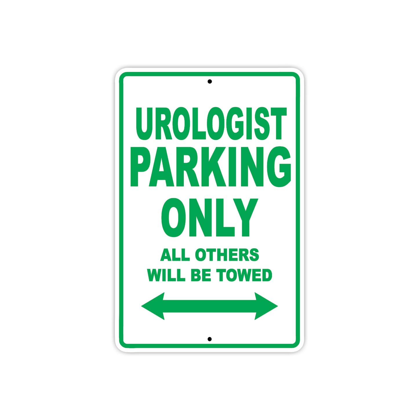 Urologist Parking Only All Others Will Be Towed Aluminum Metal Sign Plate