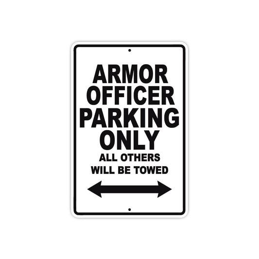 Armor Officer Parking Only All Others Will Be Towed Aluminum Metal Sign Plate