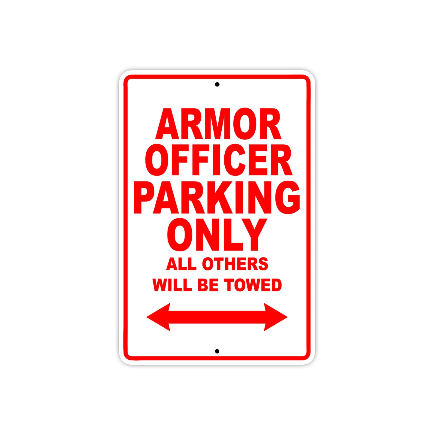 Armor Officer Parking Only All Others Will Be Towed Aluminum Metal Sign Plate