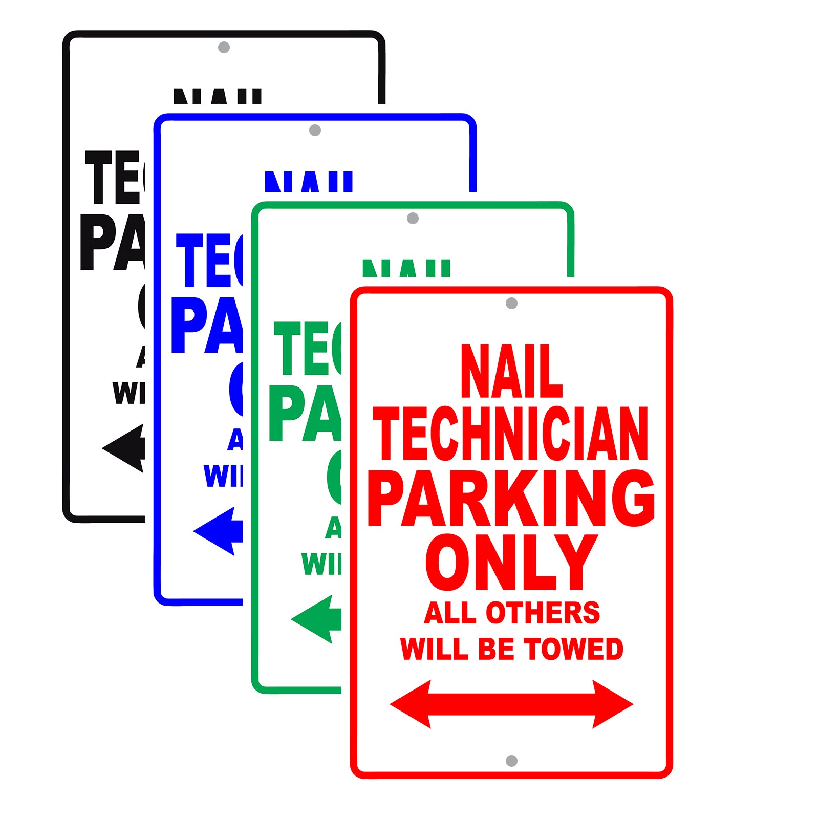 Nail Technician Parking Only All Others Will Be Towed | Parking Sign ...
