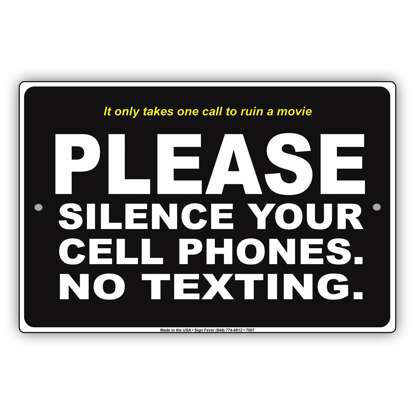 Please Silence Your Cell Phones No Texting Aluminum Metal Sign Plate