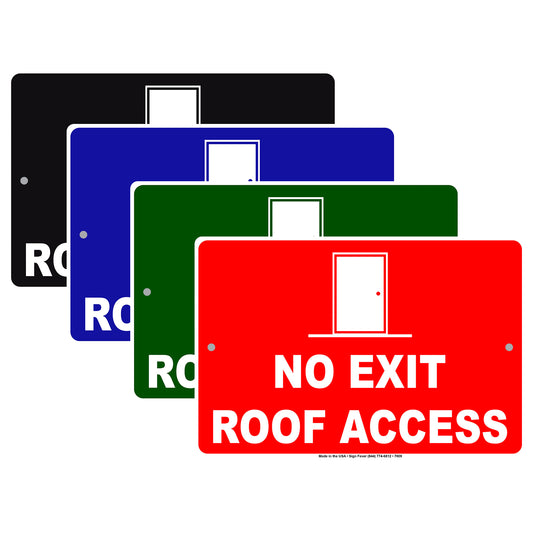 No Exit Roof Access Notice Restriction Aluminum Metal Sign Plate