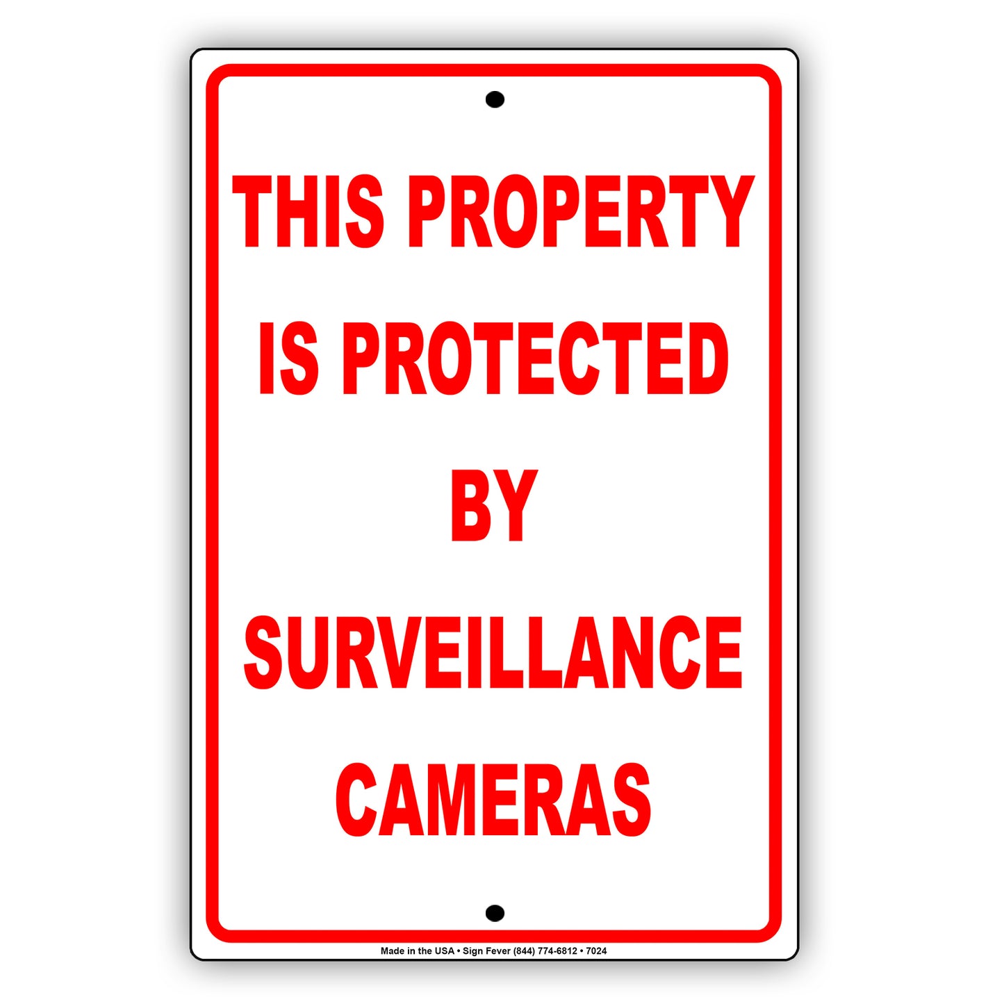 This Property Is Protected By Surveillance Cameras Aluminum Metal Sign Plate