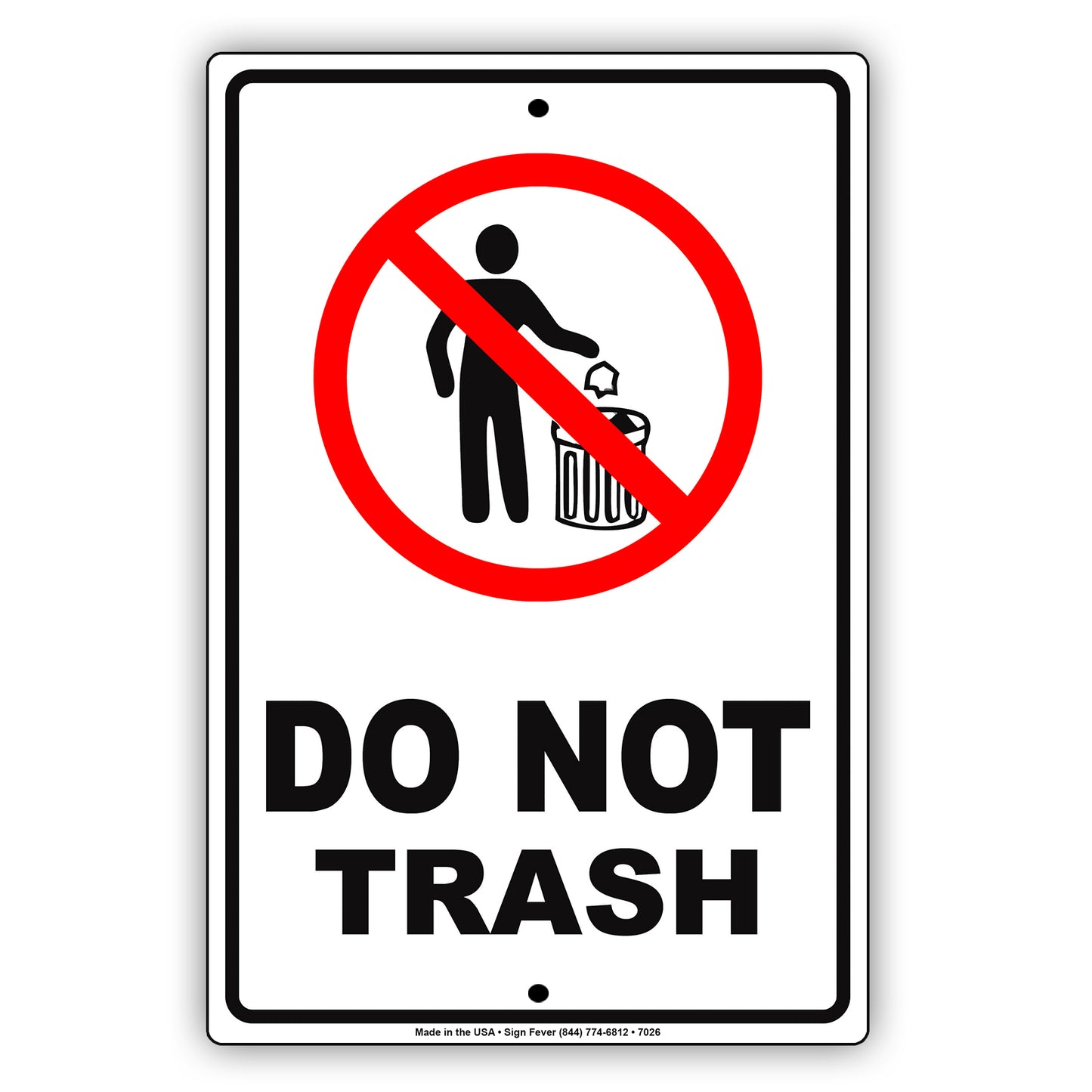 Do Not Trash Private Property Keep Area Clean Aluminum Metal Sign Plate