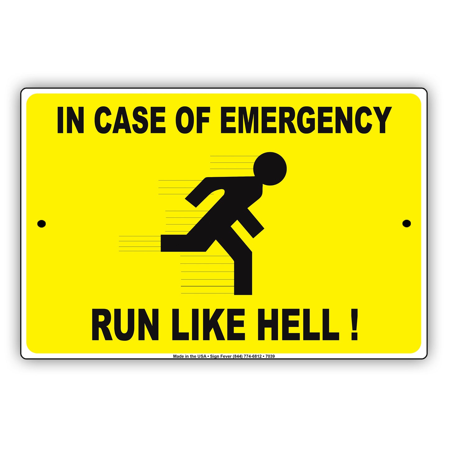 In Case Of Emergency Run Like Hell! Funny Aluminum Metal Sign Plate