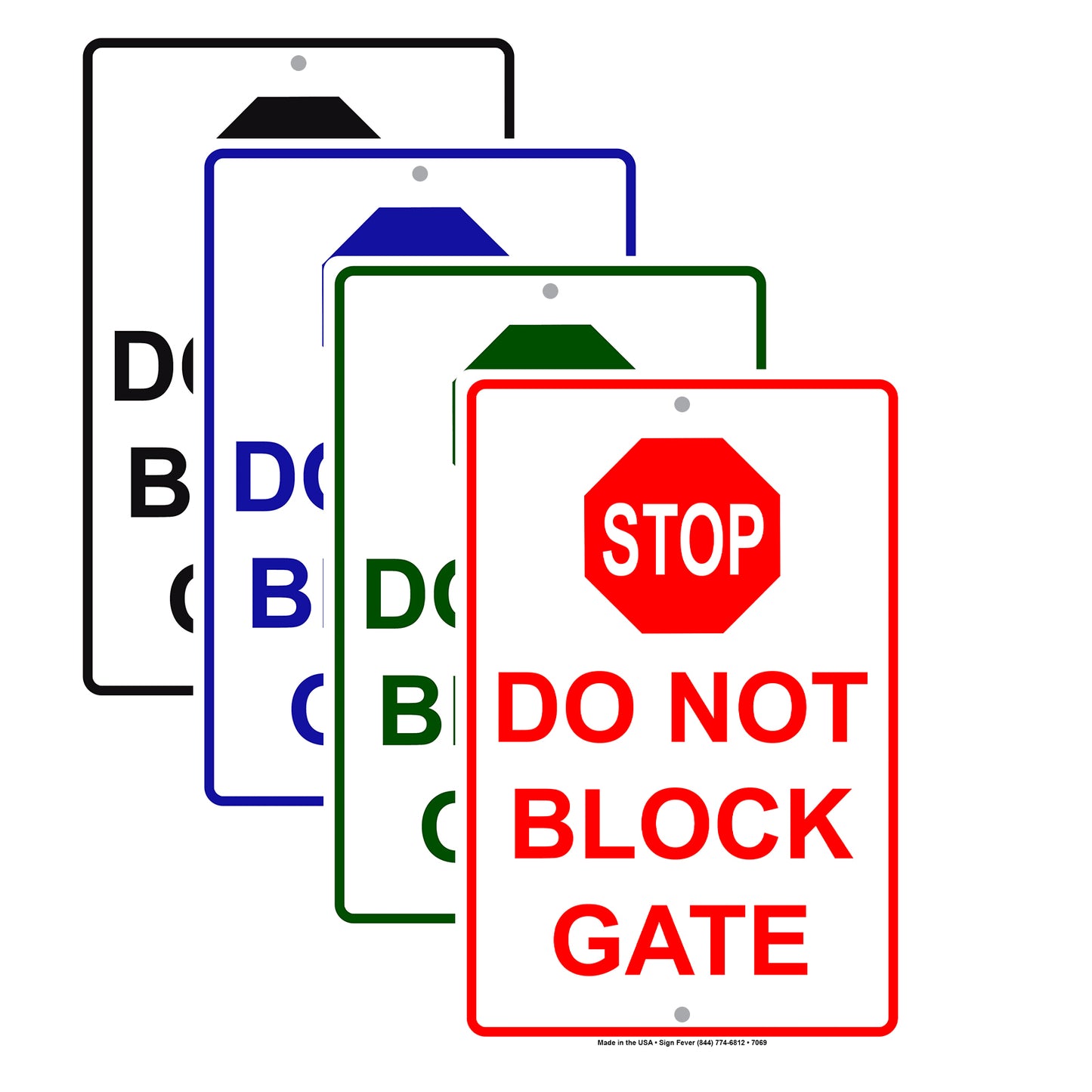 Do Not Block Gate Stop Aluminum Metal Sign Plate