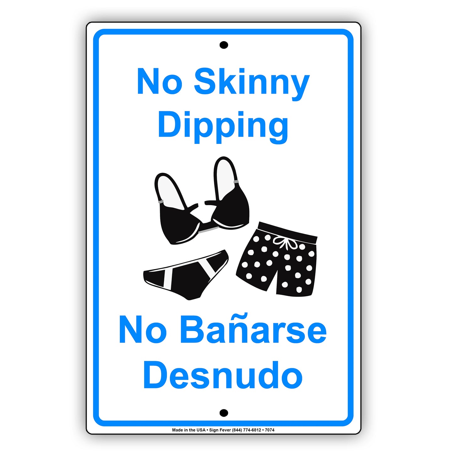 No Skinny Dipping No Danarse Desnudo Bilingual Aluminum Metal Sign Plate