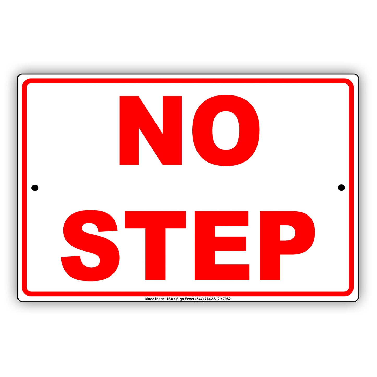 No Step Aluminum Metal Sign Plate
