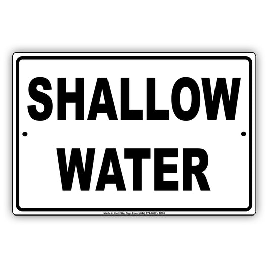 Shallow Water Aluminum Metal Sign Plate