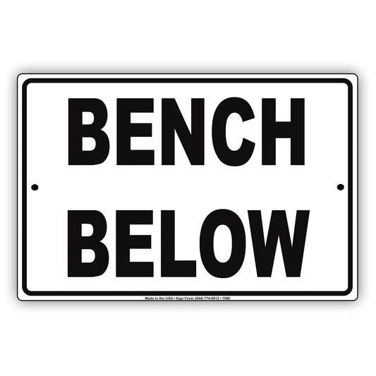 Bench Below Aluminum Metal Sign Plate