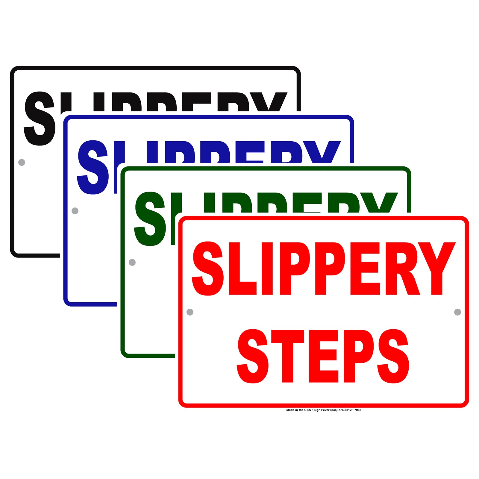 Slippery Steps Aluminum Metal Sign Plate