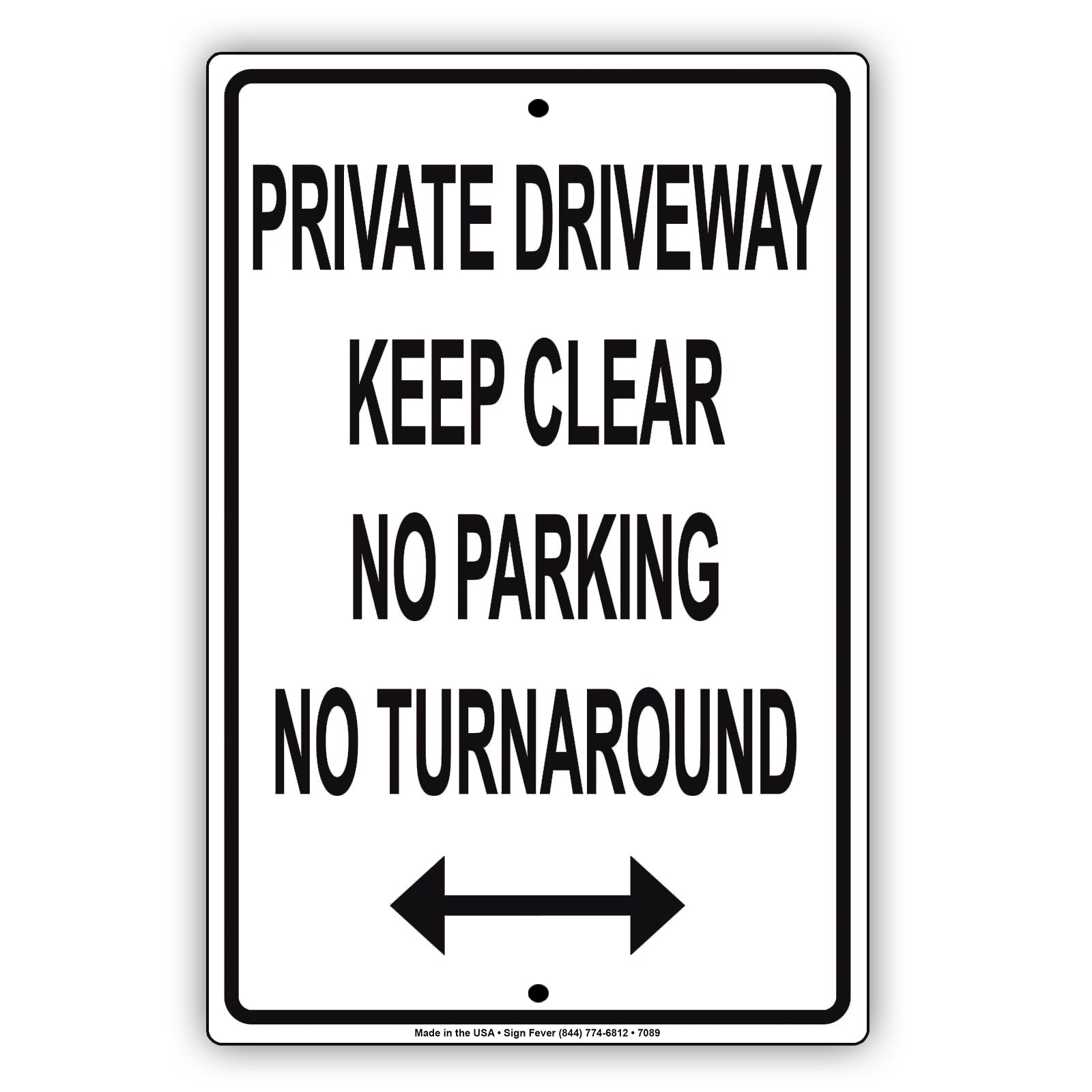 Private Driveway Keep Clear No Parking No Turn Around Aluminum Metal Sign Plate