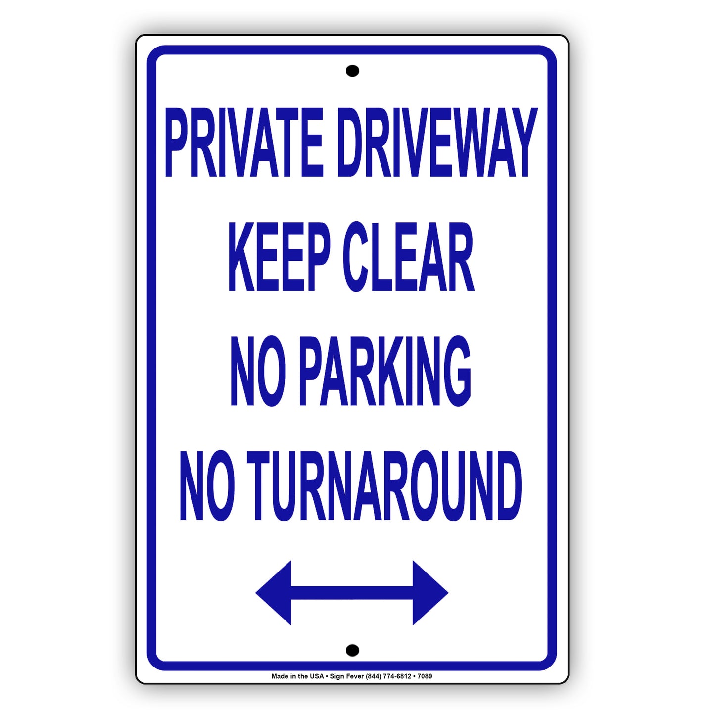 Private Driveway Keep Clear No Parking No Turn Around Aluminum Metal Sign Plate