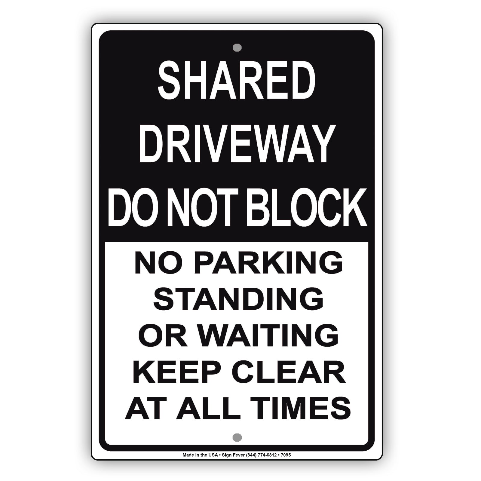 Shared Driveway Do Not Block No Parking Standing Or Waiting Aluminum Metal Sign Plate