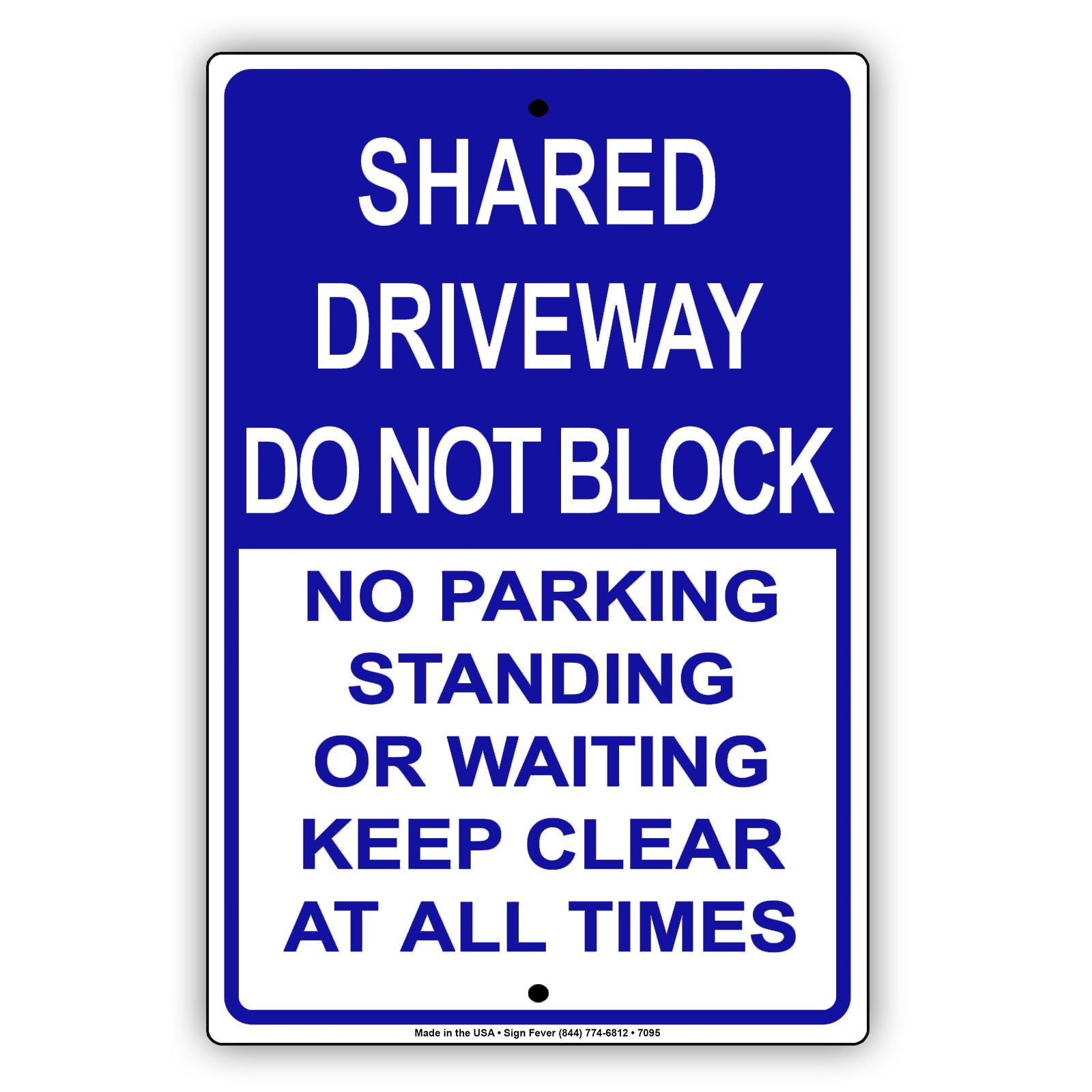 Shared Driveway Do Not Block No Parking Standing Or Waiting Keep Clear At All Times Alert Aluminum Metal Sign Plate