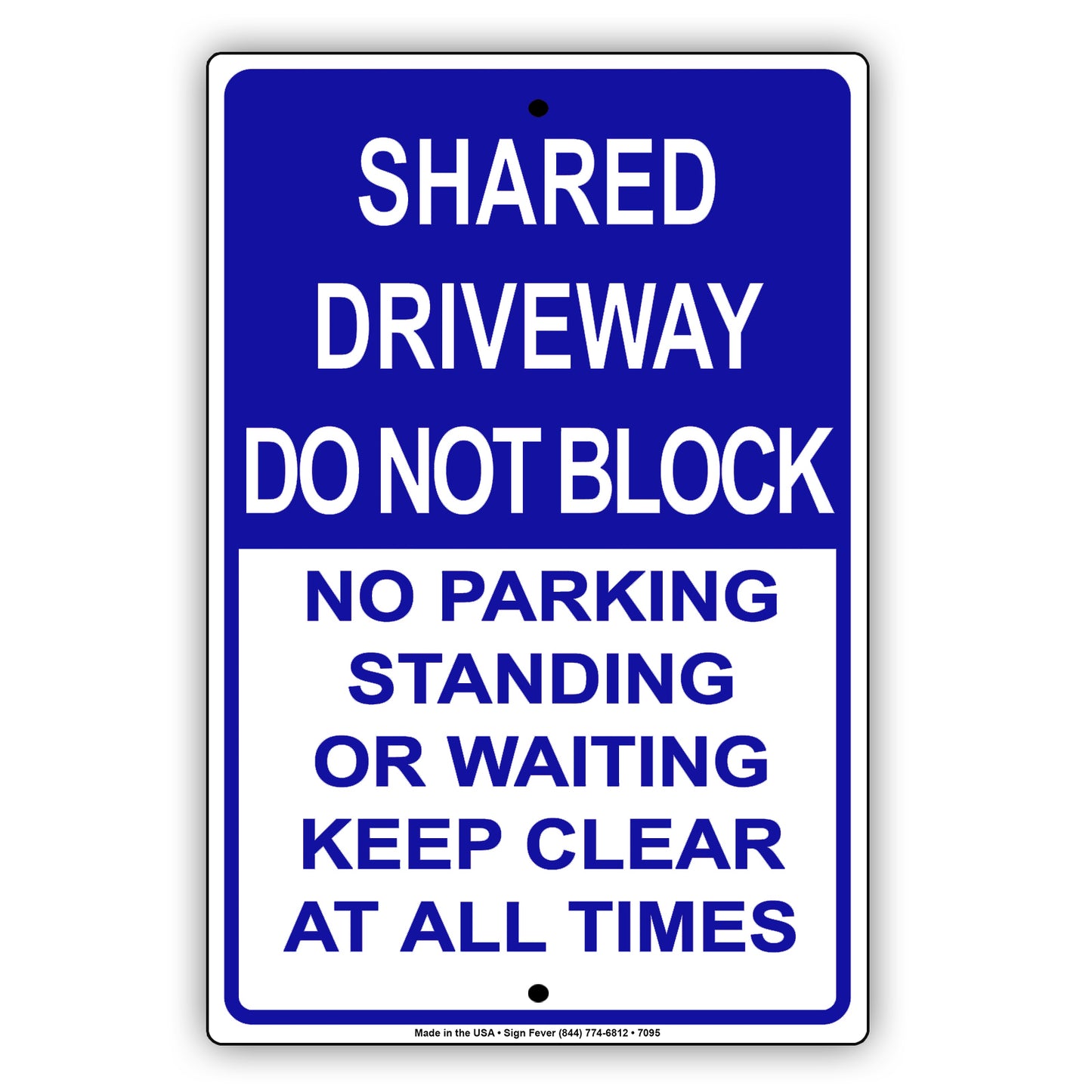 Shared Driveway Do Not Block No Parking Standing Or Waiting Aluminum Metal Sign Plate